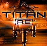 Titan A.E.: Music from the Motion Picture
