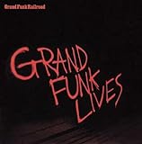 Grand Funk Lives