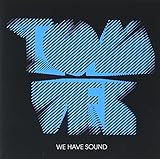 We Have Sound