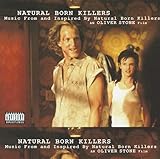 Natural Born Killers: A Soundtrack for an Oliver Stone Film