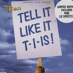 Tell It Like It T-I-Is