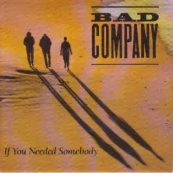 If You Needed Somebody