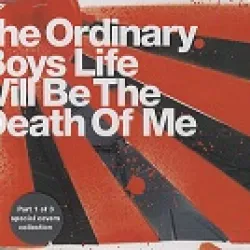 Life Will Be the Death of Me