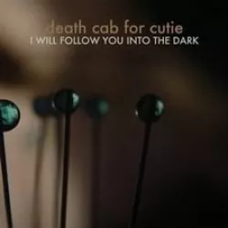 I Will Follow You into the Dark