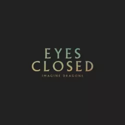 Eyes Closed