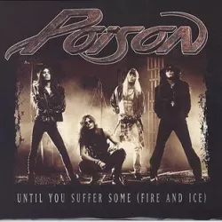 Until You Suffer Some (Fire and Ice)