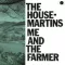 Me and the Farmer