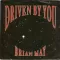 Driven by You
